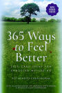 365 Ways to Feel Better: Self-Care Ideas for Embodied Well-Being