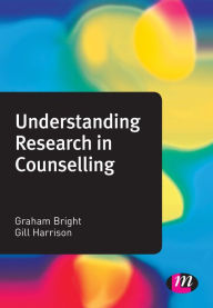 Title: Understanding Research in Counselling, Author: Graham Bright