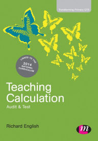 Title: Teaching Calculation: Audit and Test, Author: Richard English