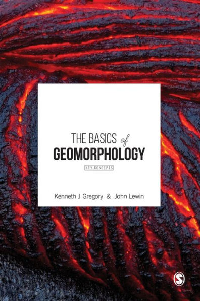 The Basics of Geomorphology: Key Concepts / Edition 1