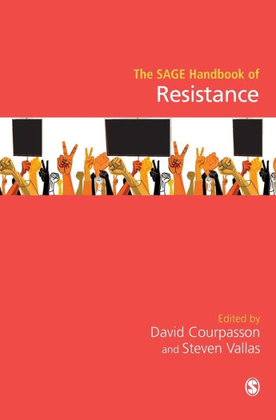 The SAGE Handbook of Resistance / Edition 1