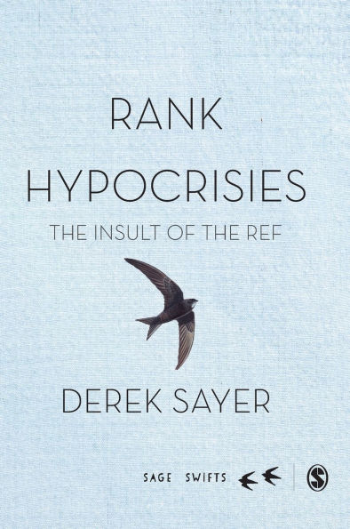 Rank Hypocrisies: The Insult of the REF / Edition 1