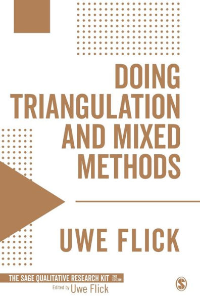 Doing Triangulation and Mixed Methods / Edition 1