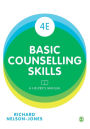 Basic Counselling Skills: A Helper's Manual / Edition 4