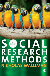 Title: Social Research Methods: The Essentials / Edition 2, Author: Nicholas Stephen Robert Walliman
