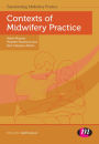 Contexts of Midwifery Practice