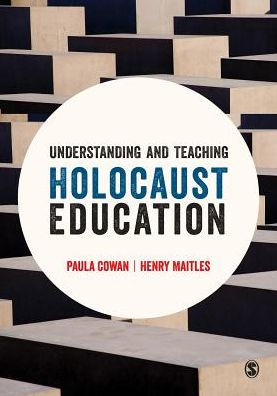 Understanding and Teaching Holocaust Education / Edition 1