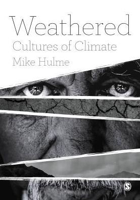 Weathered: Cultures of Climate / Edition 1