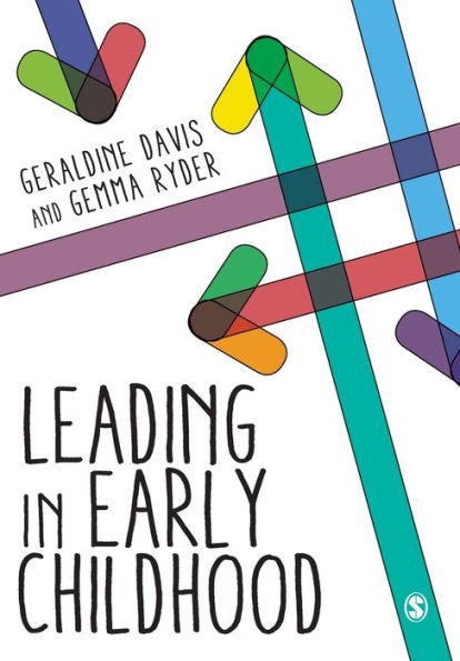 Leading in Early Childhood / Edition 1