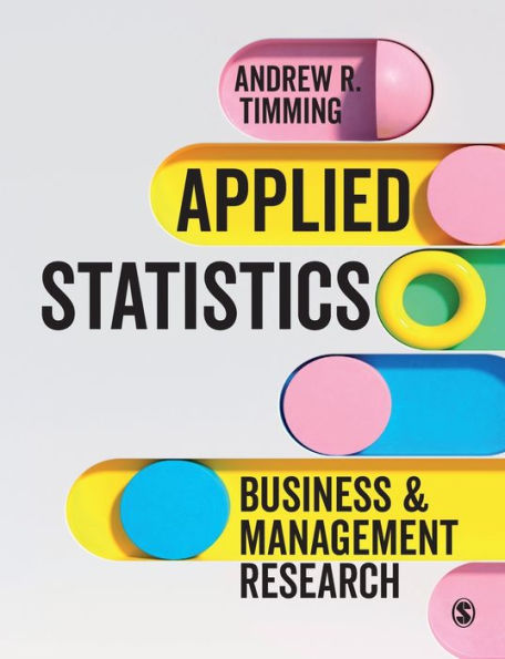 Applied Statistics: Business and Management Research