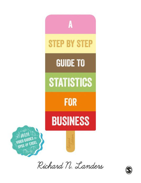 A Step-By-Step Introduction to Statistics for Business / Edition 2