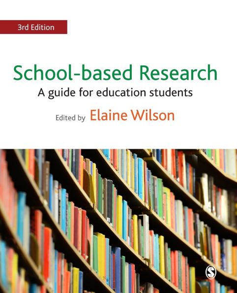 School-based Research: A Guide for Education Students