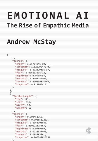 Emotional AI: The Rise of Empathic Media / Edition 1