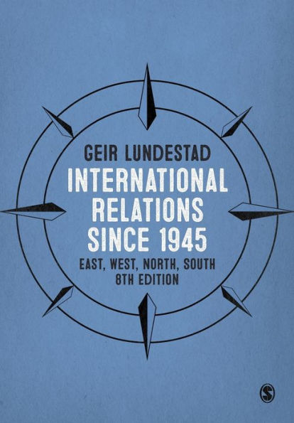 International Relations since 1945: East, West, North, South / Edition 8