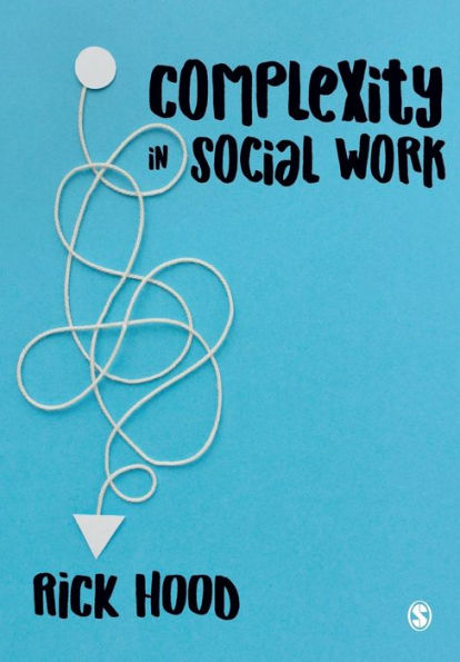 Complexity in Social Work / Edition 1