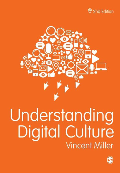 Understanding Digital Culture / Edition 2