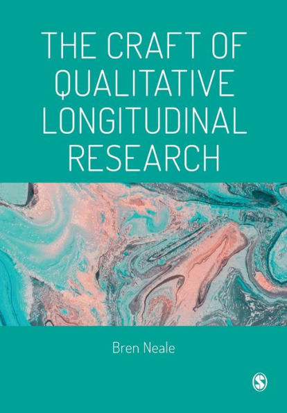 The Craft of Qualitative Longitudinal Research / Edition 1