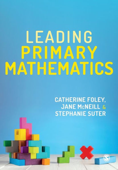 Leading Primary Mathematics / Edition 1