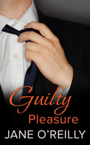 Title: Guilty Pleasure, Author: Jane O'Reilly