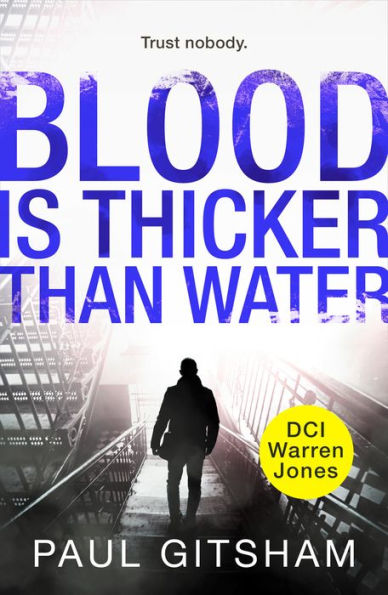 Blood Is Thicker Than Water (DCI Warren Jones crime series)