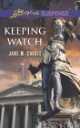 Keeping Watch (Mills & Boon Love Inspired Suspense)
