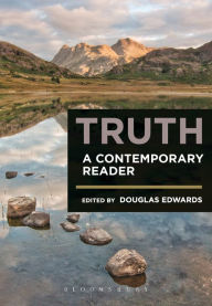 Title: Truth: A Contemporary Reader, Author: Douglas Edwards