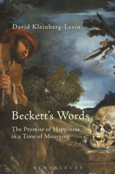 Beckett's Words: The Promise of Happiness a Time Mourning