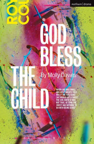 Title: God Bless the Child, Author: Molly Davies