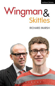 Title: Wingman and Skittles, Author: Richard Marsh