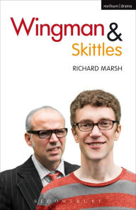 Title: Wingman and Skittles, Author: Richard Marsh