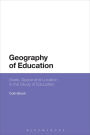 Geography of Education: Scale, Space and Location in the Study of Education
