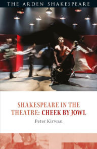 Ebooks download pdf free Shakespeare in the Theatre: Cheek by Jowl MOBI CHM (English literature) 9781474223287