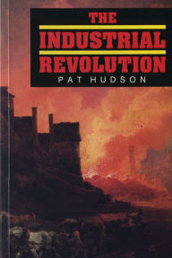 Title: The Industrial Revolution, Author: Pat Hudson