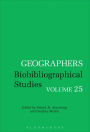 Geographers: Biobibliographical Studies, Volume 25