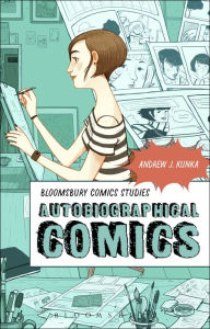 Title: Autobiographical Comics, Author: Andrew J. Kunka