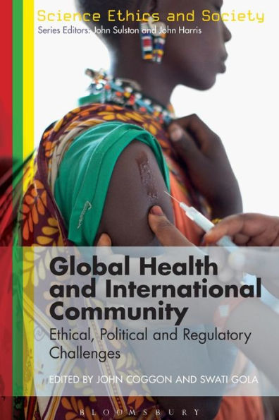 Global Health and International Community: Ethical, Political and Regulatory Challenges