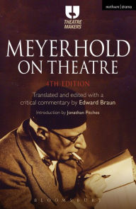 Title: Meyerhold on Theatre, Author: Edward Braun