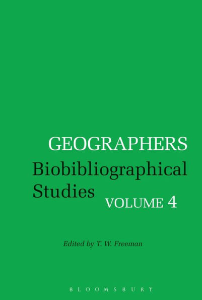 Geographers: Biobibliographical Studies, Volume 4