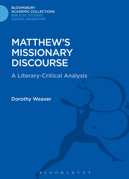 Matthew's Missionary Discourse: A Literary-Critical Analysis