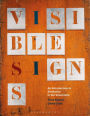 Visible Signs: An Introduction to Semiotics in the Visual Arts / Edition 3