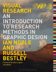 Downloading free ebooks to ipad Visual Research: An Introduction to Research Methods in Graphic Design English version FB2 PDB RTF by Russell Bestley, Ian Noble 9781474232906