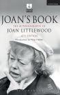 Joan's Book: The Autobiography of Joan Littlewood