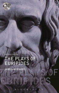 Title: The Plays of Euripides, Author: James Morwood