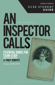 Free epub books downloader An Inspector Calls GCSE Student Guide (English literature) by Philip Roberts 9781474233637 FB2 iBook