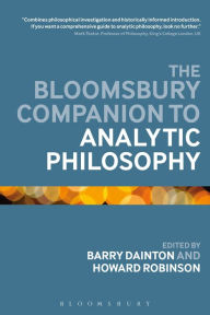 Title: The Bloomsbury Companion to Analytic Philosophy, Author: Barry Dainton