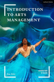 Title: Introduction to Arts Management, Author: Jim Volz