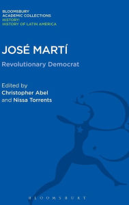 Google audio books free download Jose Marti: Revolutionary Democrat in English MOBI by Christopher Abel 9781474241649