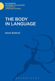 Title: The Body in Language, Author: Horst Ruthrof