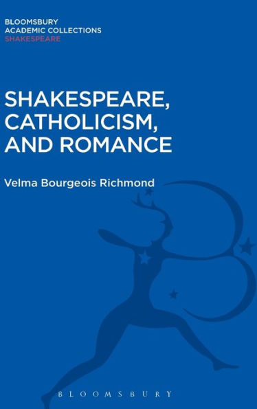 Shakespeare, Catholicism, and Romance