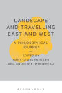 Landscape and Travelling East and West: A Philosophical Journey